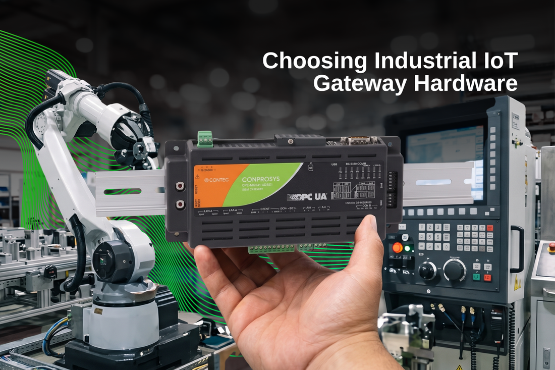 Choosing Industrial IoT Gateway Hardware