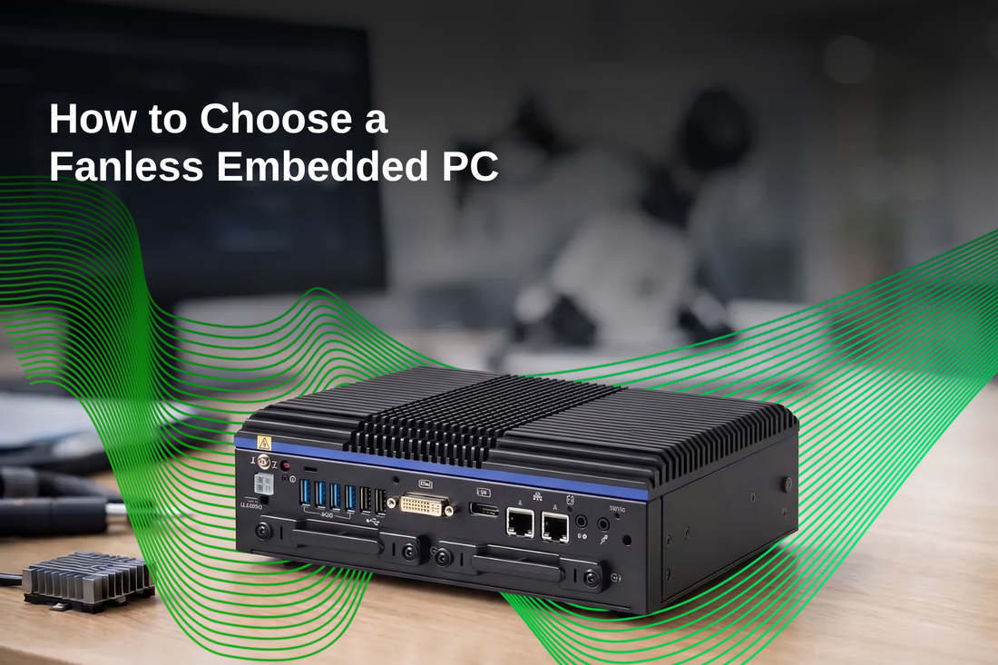 How to Choose a Fanless Embedded PC