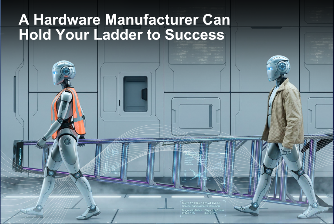 A Hardware Manufacturer Can Hold Your Ladder to Success