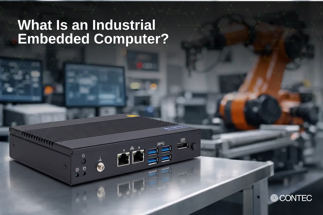 What Is an Industrial Embedded Computer? – Contec eShop