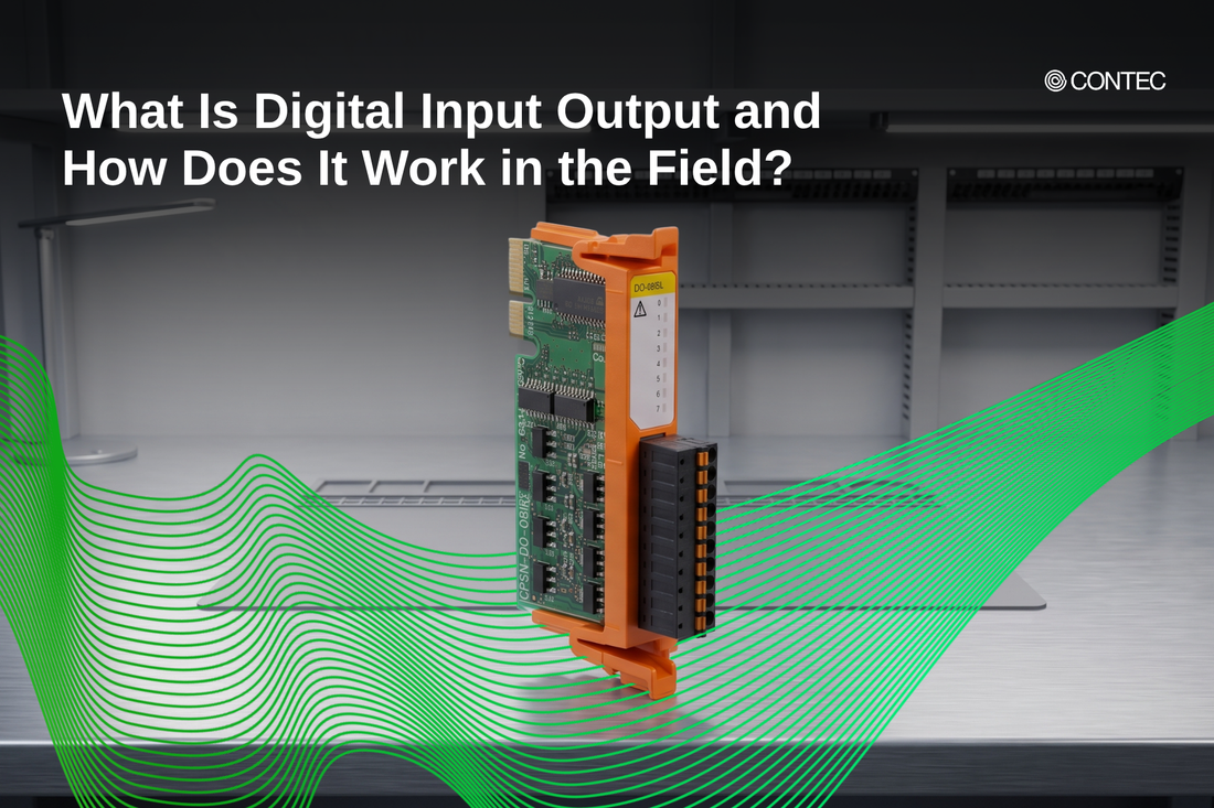 What Is Digital Input Output and How Does It Work in the Field?